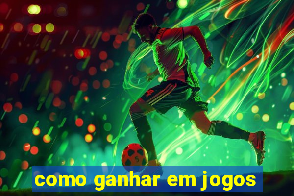 como ganhar em jogos